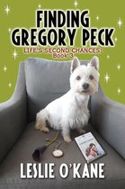 Life's Second Chances 3 - Finding Gregory Peck