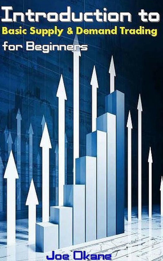 Introduction to Basic Supply & Demand Trading for Beginners - cover