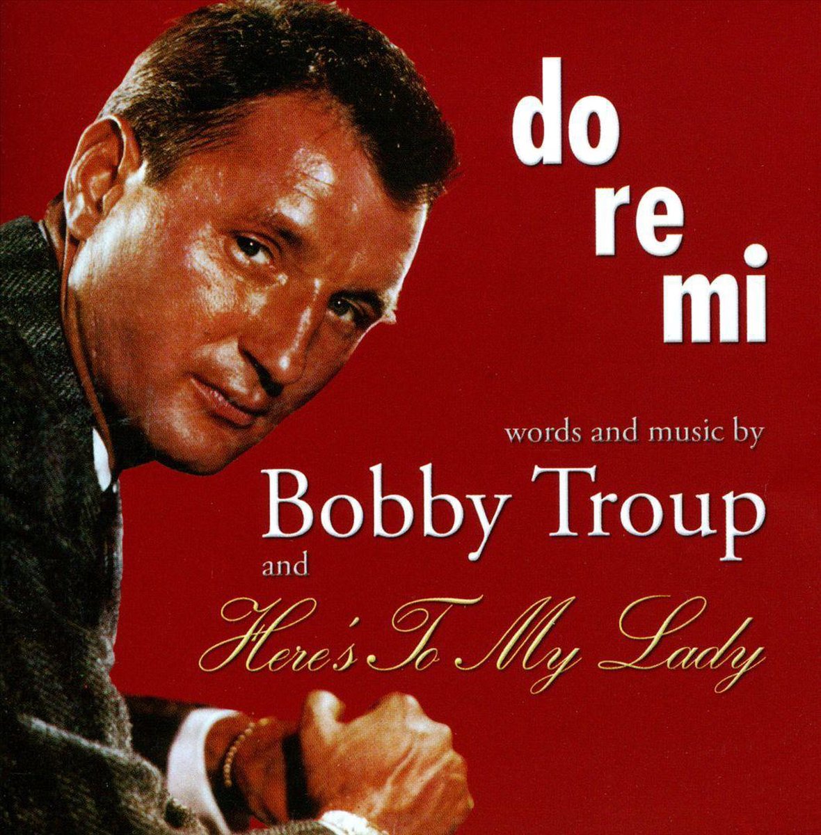 Do Re Mi/here's To My Lady
