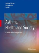 Asthma, Health and Society