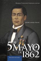 5 de Mayo de1862. Edición bilingüe.