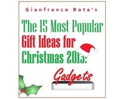 The 15 Most Popular Gift Ideas for Christmas 2013: Gadgets