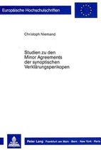 Studien Zu Den Minor Agreements Der Synoptischen Verklaerungsperikopen