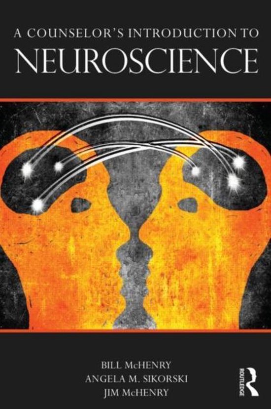 Counselor'S Introduction To Neuroscience