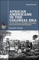 The American History Series - African Americans in the Colonial Era