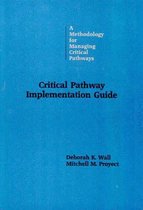 Critical Path Implementation Guide