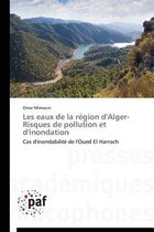 Les Eaux de la R�gion d'Alger- Risques de Pollution Et d'Inondation