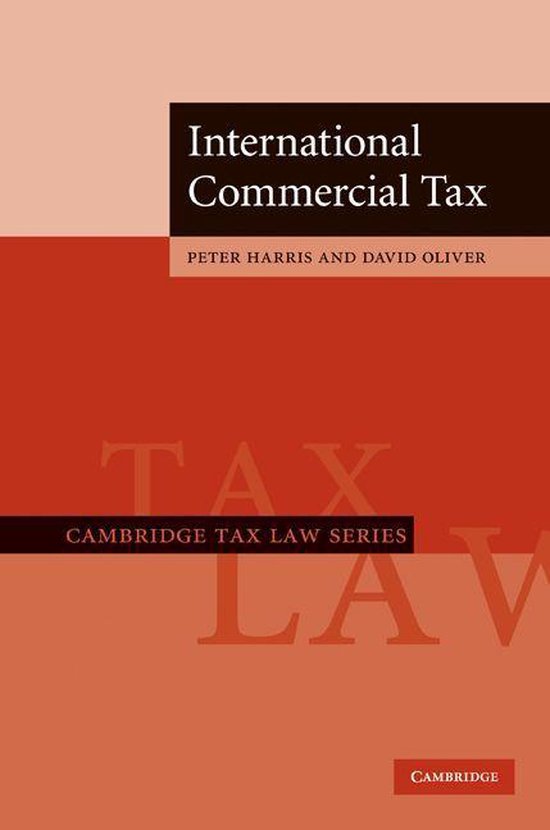 Cambridge Tax Law Series International Commercial Tax (ebook), Peter