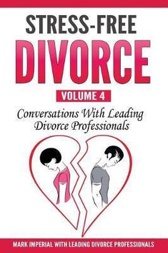 Stress-Free Divorce- Stress-Free Divorce Volume 04 - cover