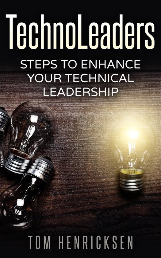 TechnoLeaders: Steps to Enhance Your Technical Leadership - cover
