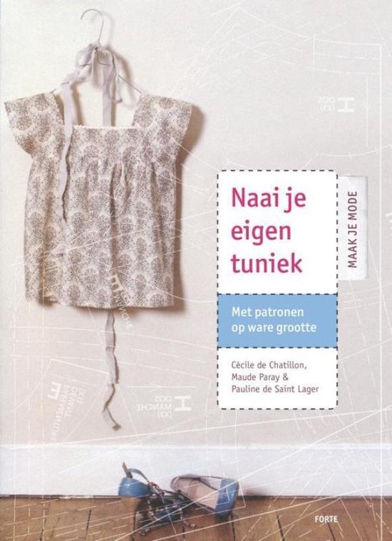 Cover van het boek 'Naai je eigen tuniek' van Cecile de Chatillon