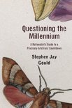 Questioning the Millennium - A Rationalist's Guide to a Precisely Arbitrary Countdown Revised Edition