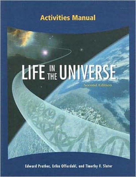 Life in the Universe Activities Manual 9780805317121 Edward E