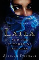 Laila and the Witches of Kalazar