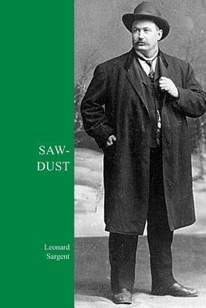 Saw-Dust - Leonard Sargent
