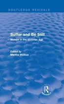 Suffer and Be Still