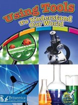 My Science Library II - Using Tools to Understand Our World