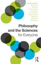 Philosophy & The Sciences For Everyone