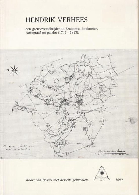 Hendrik Verhees, een grensoverschrijdende Brabantse landmeter, cartograaf en patriot