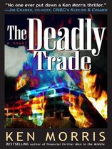 The Deadly Trade