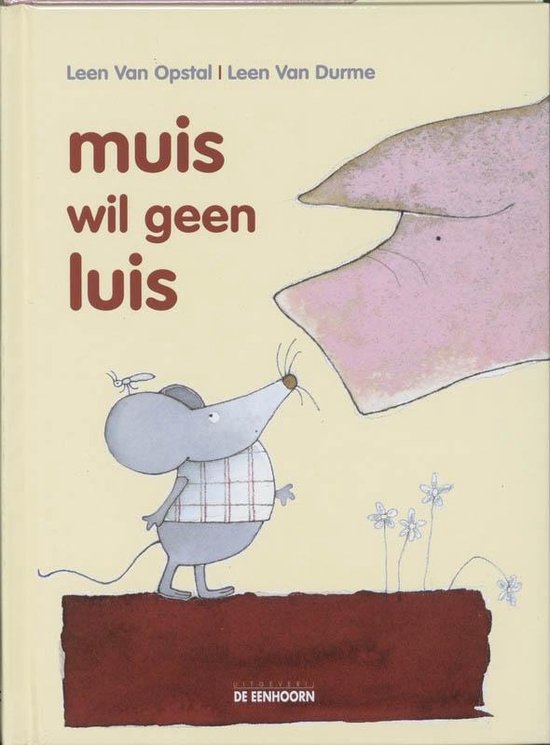 Cover van het boek 'Muis wil geen luis' van L. van Opstal