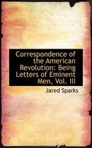 Correspondence of the American Revolution