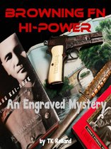 Continuing Education 8 - Browning FN Hi-Power: An Engraved Mystery