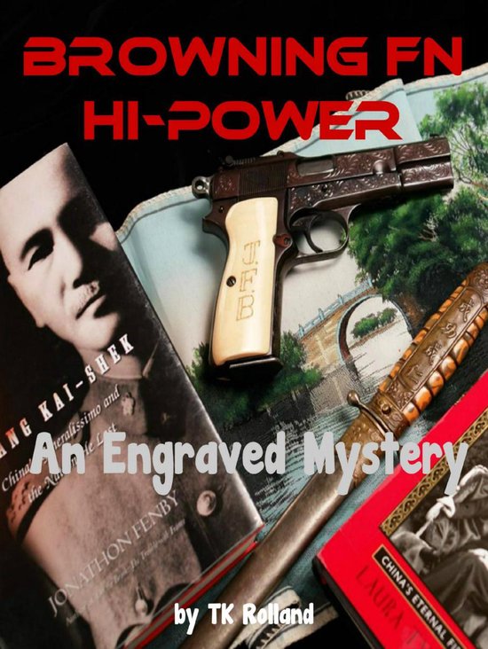 Continuing Education 8 - Browning FN Hi-Power: An Engraved M ... - cover