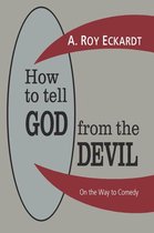 How to Tell God from the Devil
