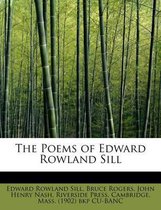 The Poems of Edward Rowland Sill