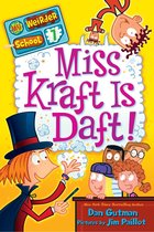 My Weirder School 7 - My Weirder School #7: Miss Kraft Is Daft!