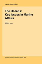 GeoJournal Library 78 - The Oceans: Key Issues in Marine Affairs