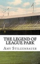 The Legend of League Park