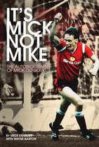 It's Mick, Not Mike