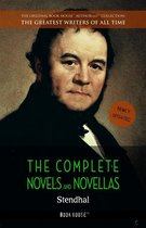 The Greatest Writers of All Time - Stendhal: The Complete Novels and Novellas