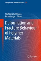 Springer Series in Materials Science 247 - Deformation and Fracture Behaviour of Polymer Materials