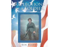 Reflections of a Soldier