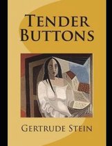 Tender Buttons (Annotated)