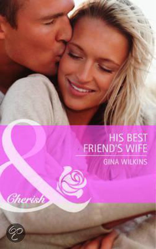 His Best Friends Wife, Gina Wilkins 9780263900811 Boeken bol