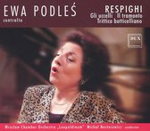 Ottorino Respighi / Ewa Podles