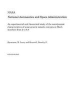 An Experimental and Theoretical Study of the Aerodynamic Characteristics of Some Generic Missile Concepts at Mach Numbers from 2 to 6.8