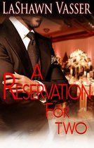 Untamed Love Series 2 - A Reservation For Two