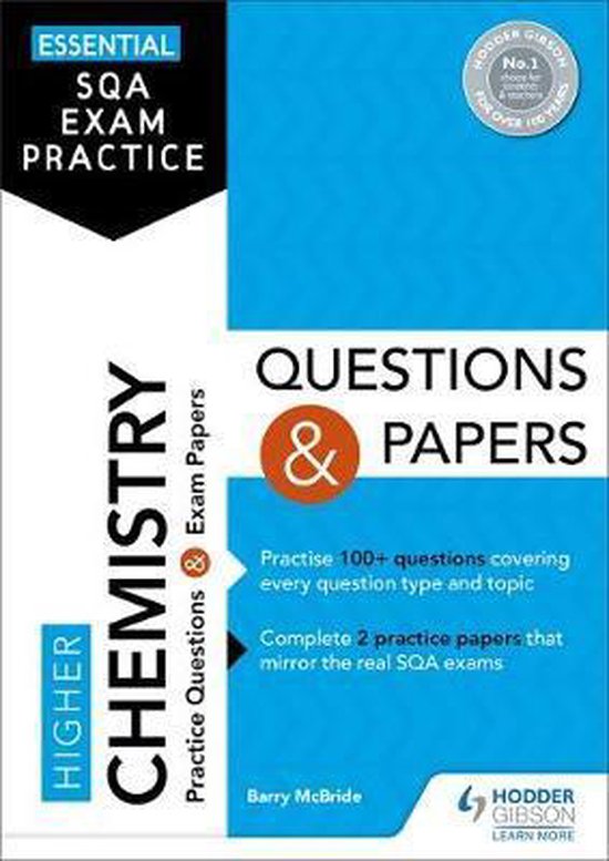Essential SQA Exam Practice Higher Chemistry Questions and Papers