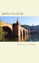 Jakobs Geschenk