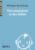Des Musiciens et des bébés - 1001 bb n°41