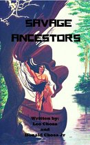 Savage Trilogy 1 - Savage Ancestors
