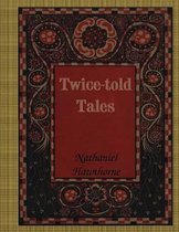 Twice-told Tales