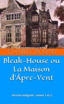 Bleak-House ou La Maison d'Âpre-Vent