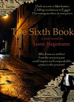 The Sixth Book: A New Novel