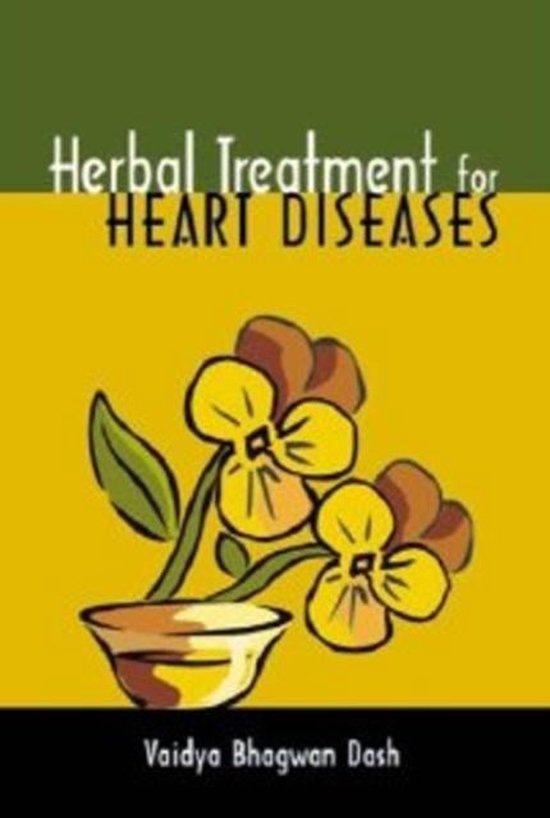 Herbal Treatment for Heart Diseases 9788180561832 Vaidya